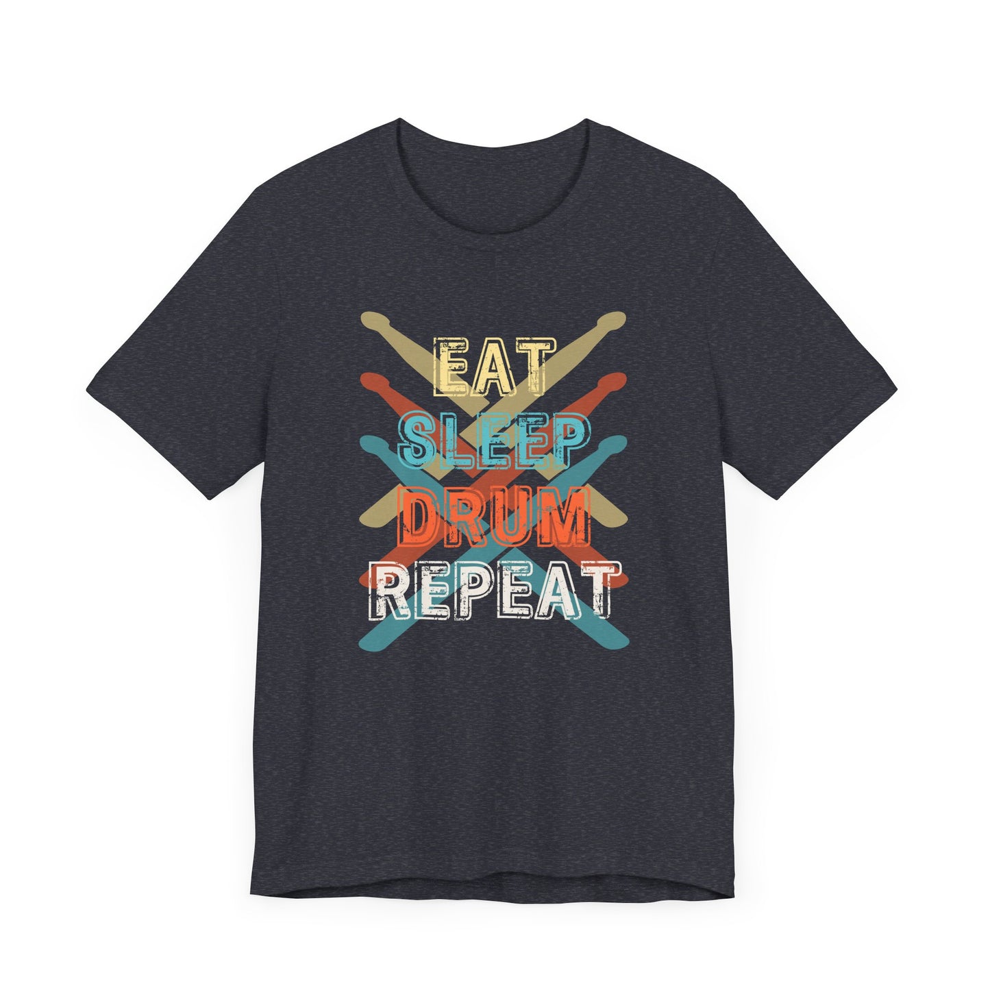 Eat, Sleep, Drum, Repeat Funny Drummer T-Shirt