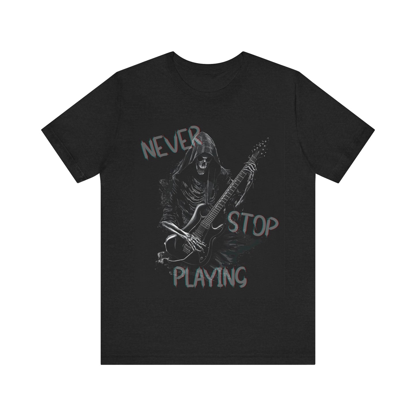Never Stop Playing Grim Reaper Guitar Player T-Shirt