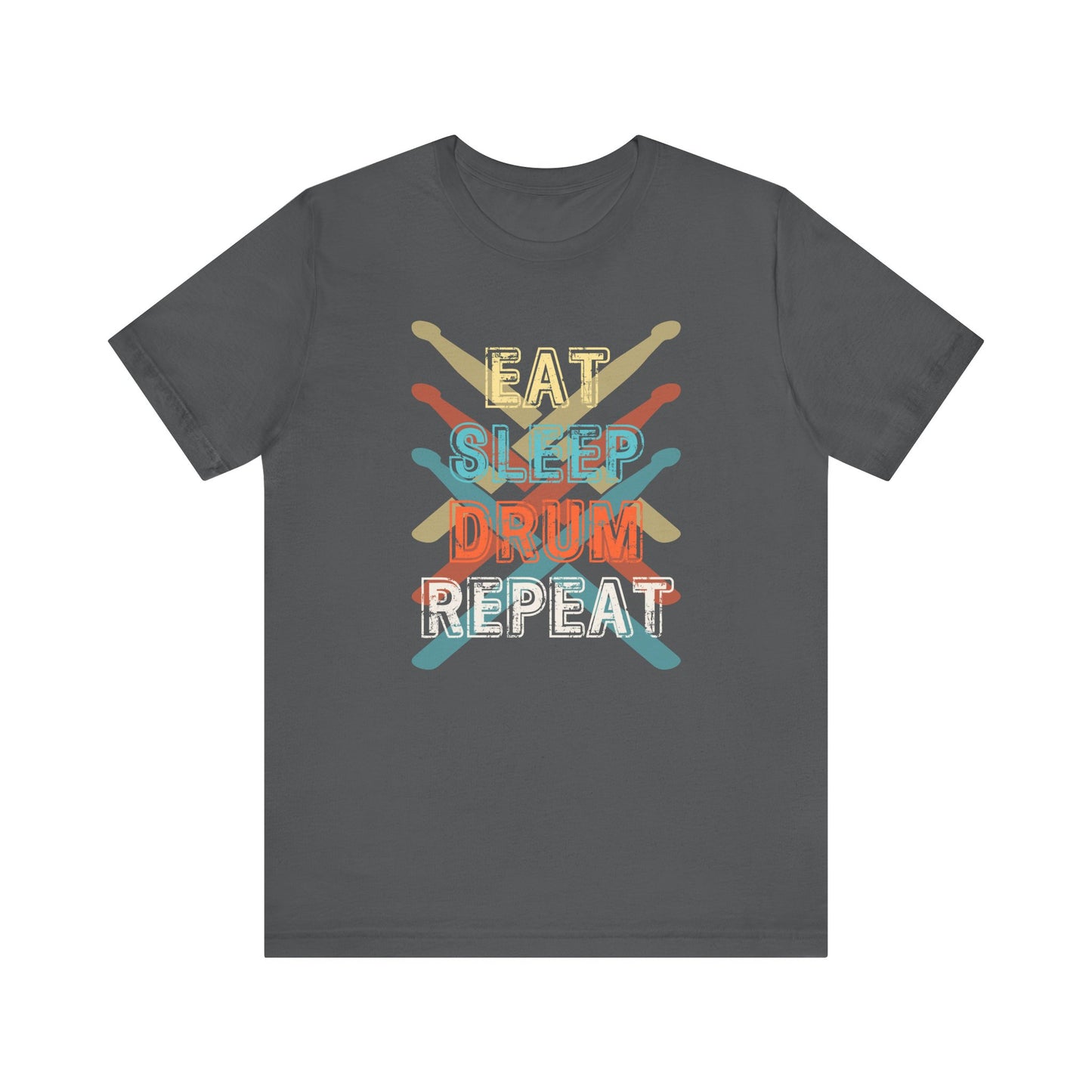Eat, Sleep, Drum, Repeat Funny Drummer T-Shirt